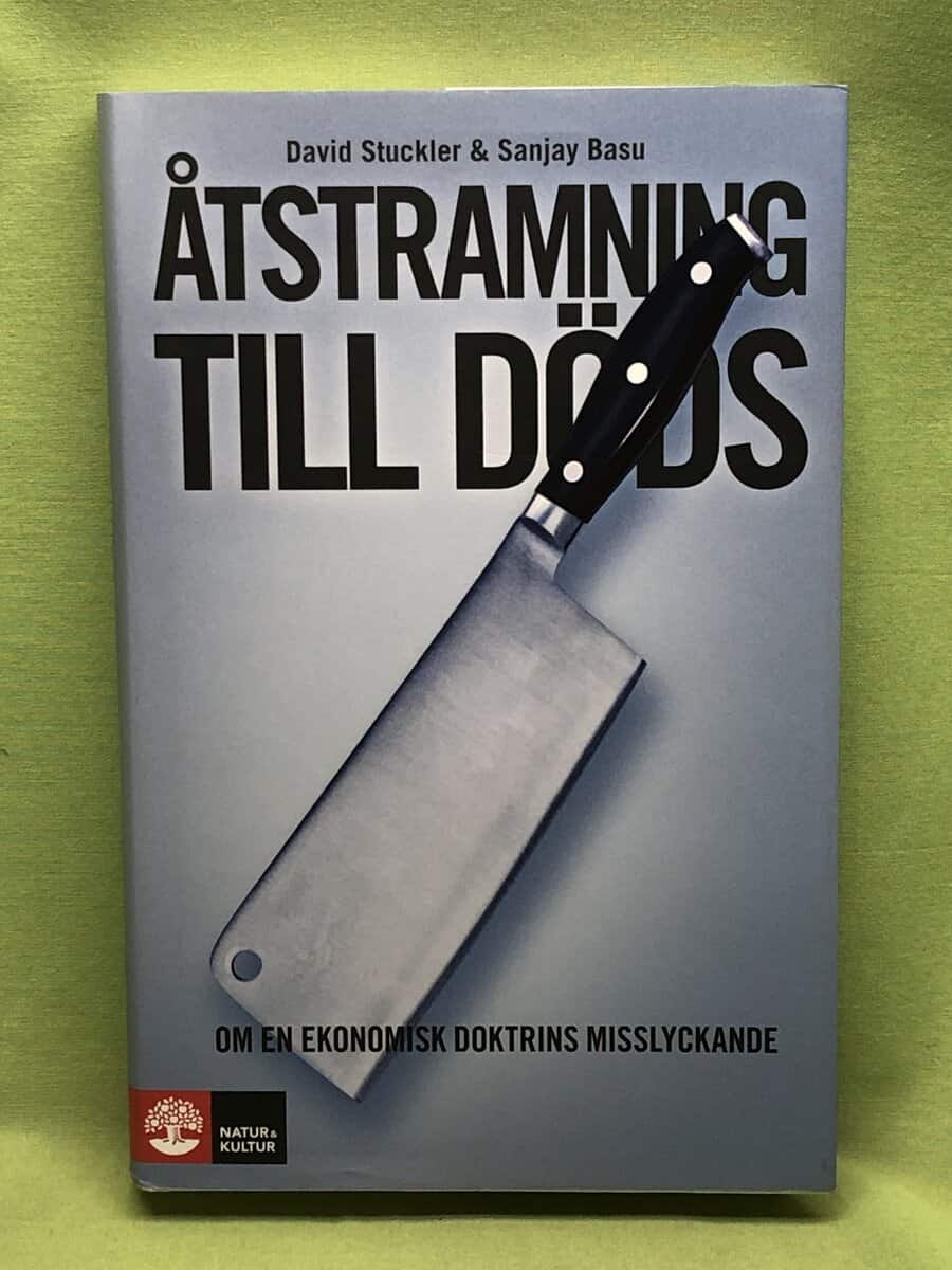 David Stuckler : Åtstramning till döds