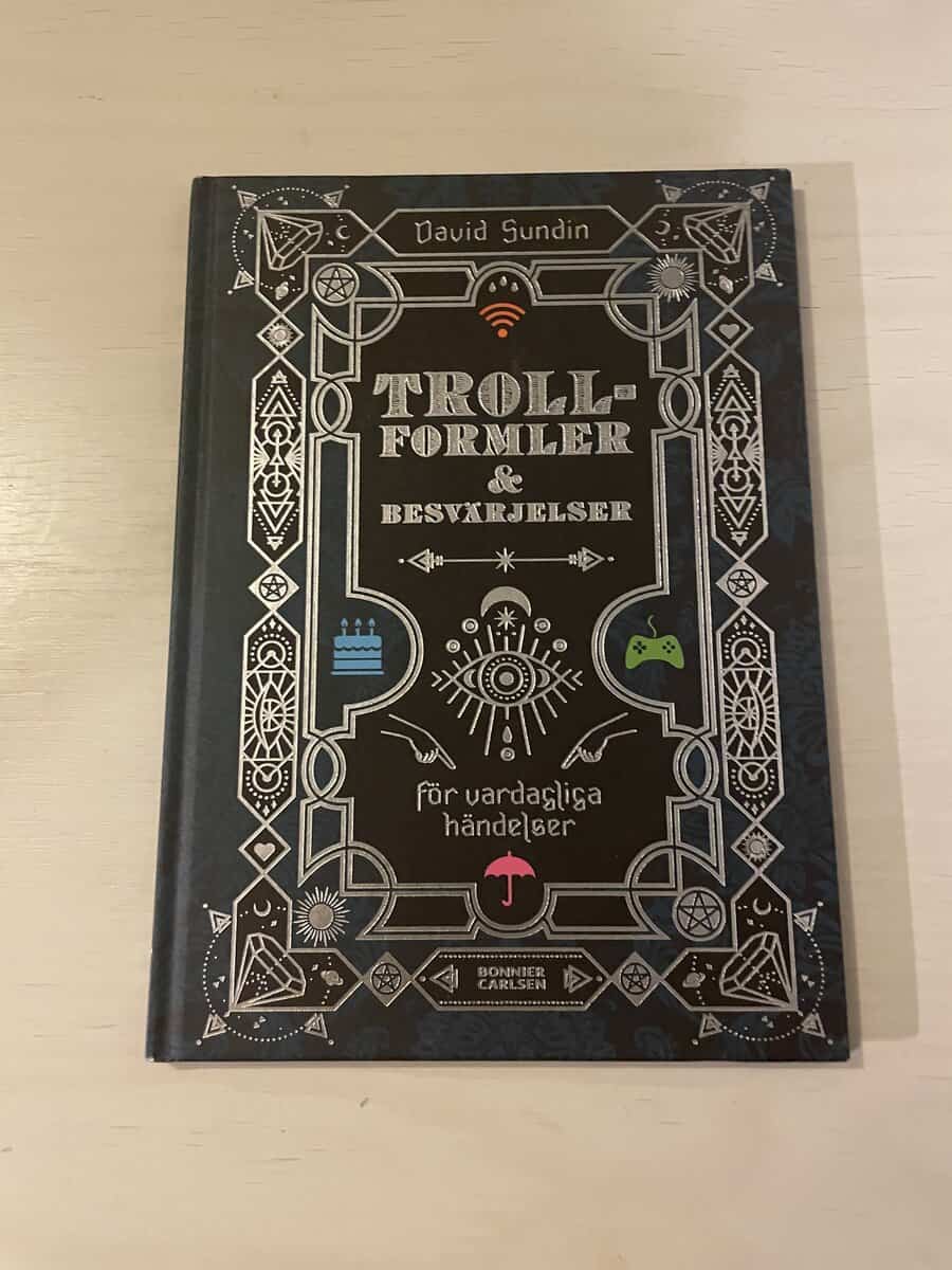 David Sundin : Trollformler & besvärjelser
