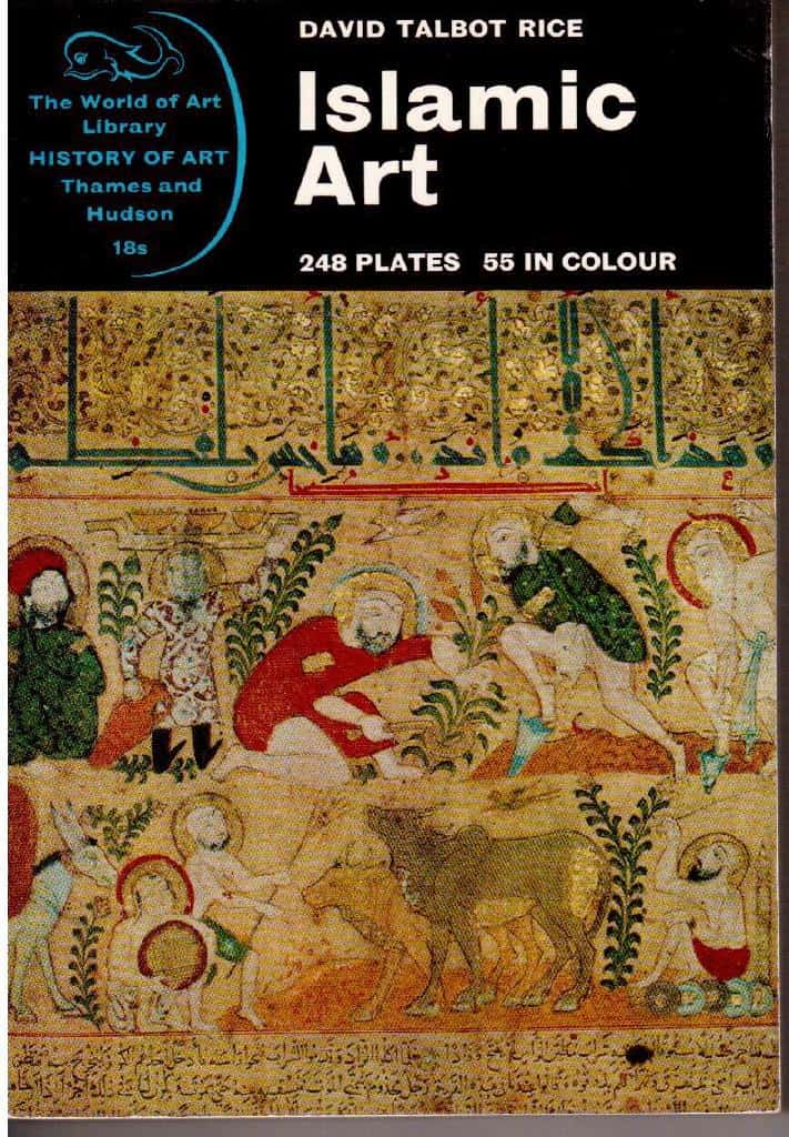 David Talbot Rice : Islamic Art