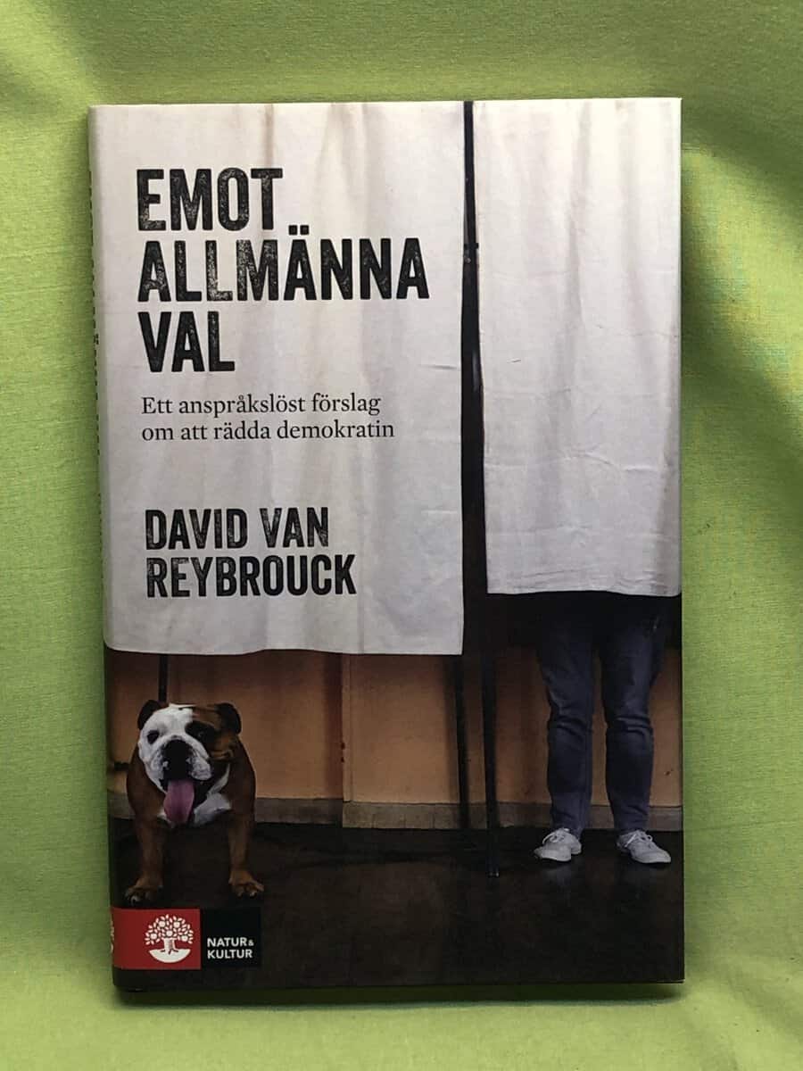 David Van Reybrouck : Emot allmänna val
