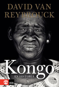 David van Reybrouck : Kongo : en historia