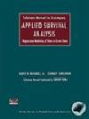 David W. Hosmer ; Stanley Lemeshow : Solutions Manual to Accompany Applied Survival Analysis Regression Modeling of Time to Event Data