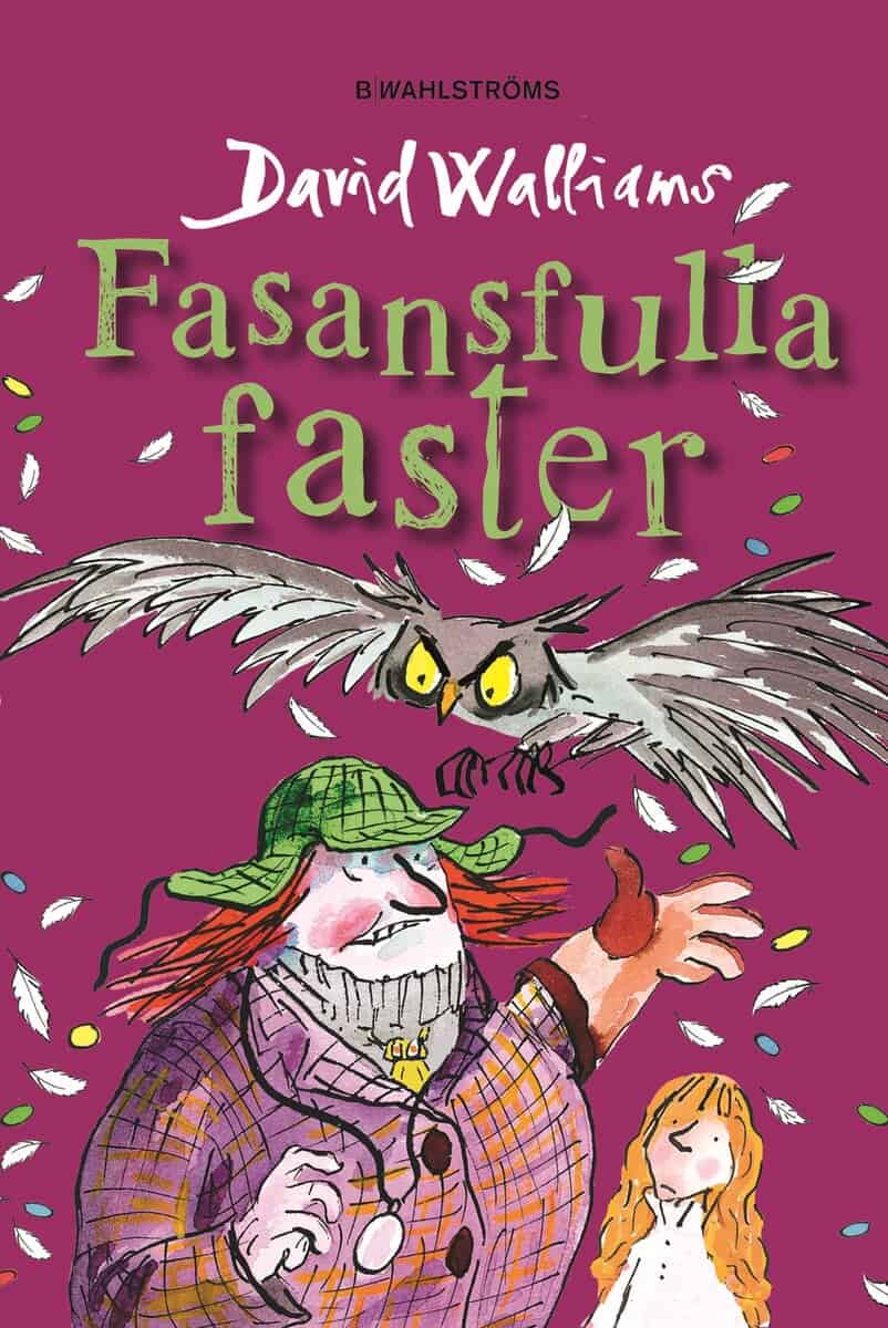 David Walliams : Fasansfulla faster