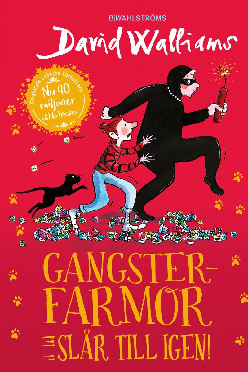 David Walliams : Gangsterfarmor slår till igen!