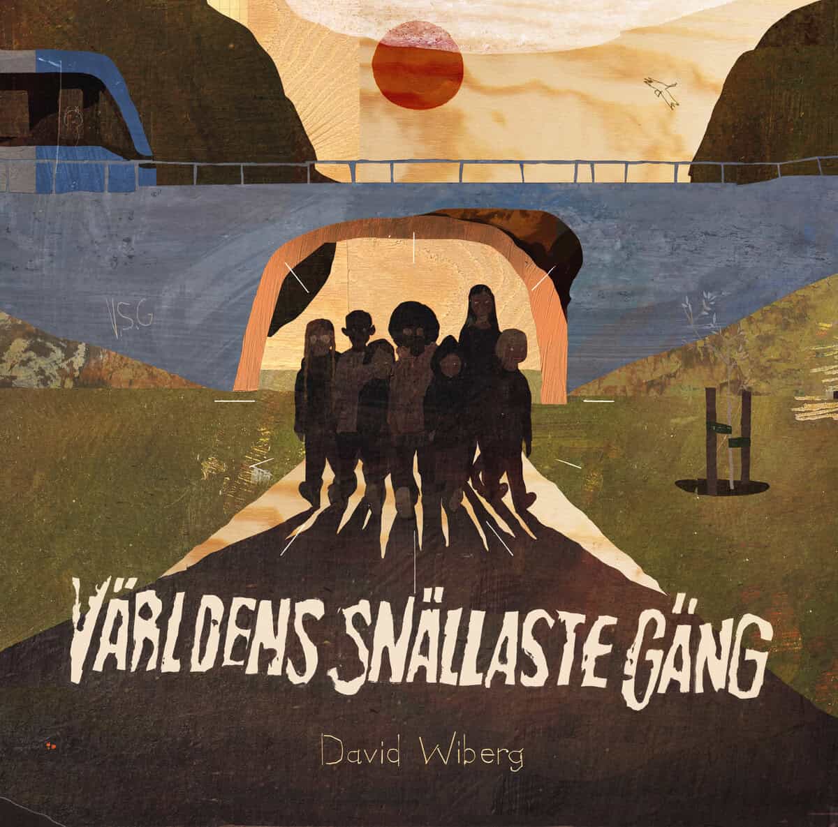 David Wiberg : Världens snällaste gäng