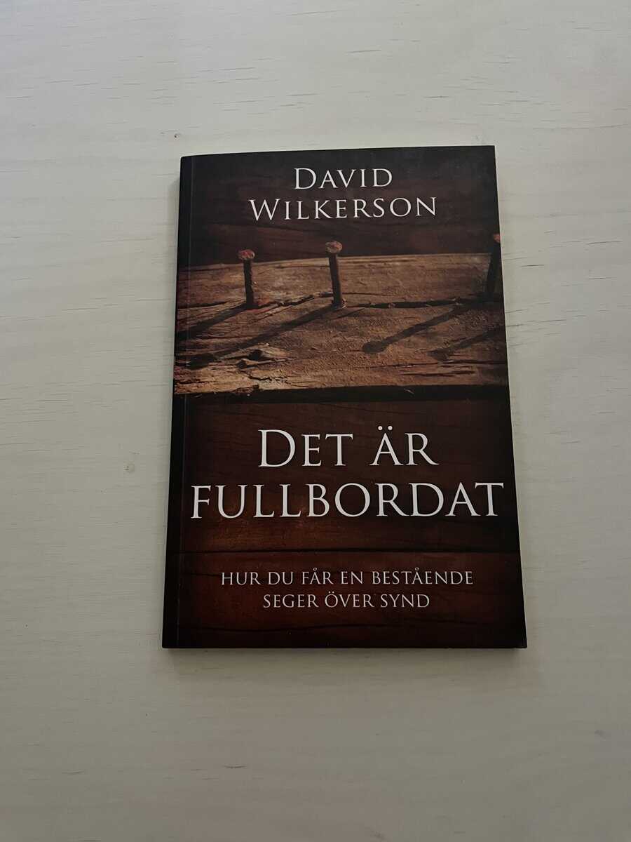 David Wilkerson : Det är fullbordat