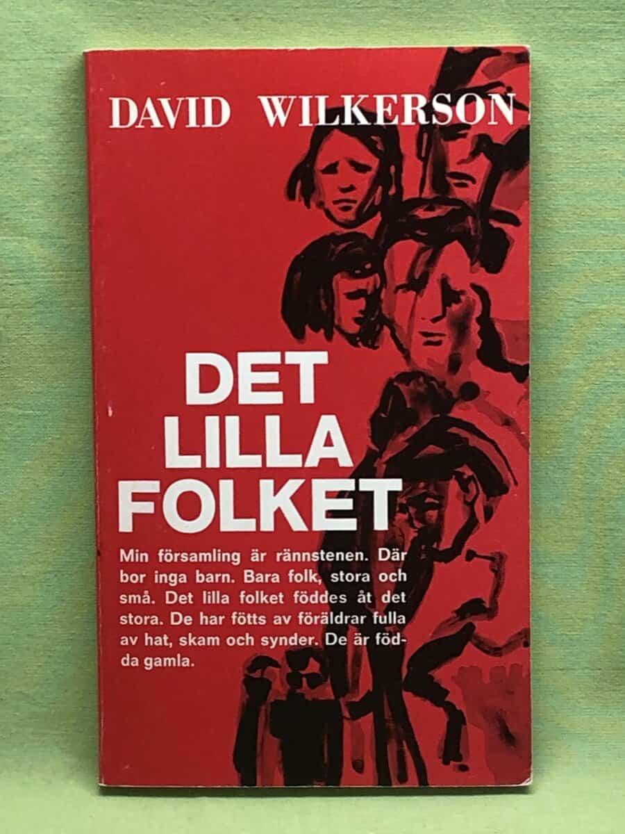 David Wilkerson : Det lilla folket