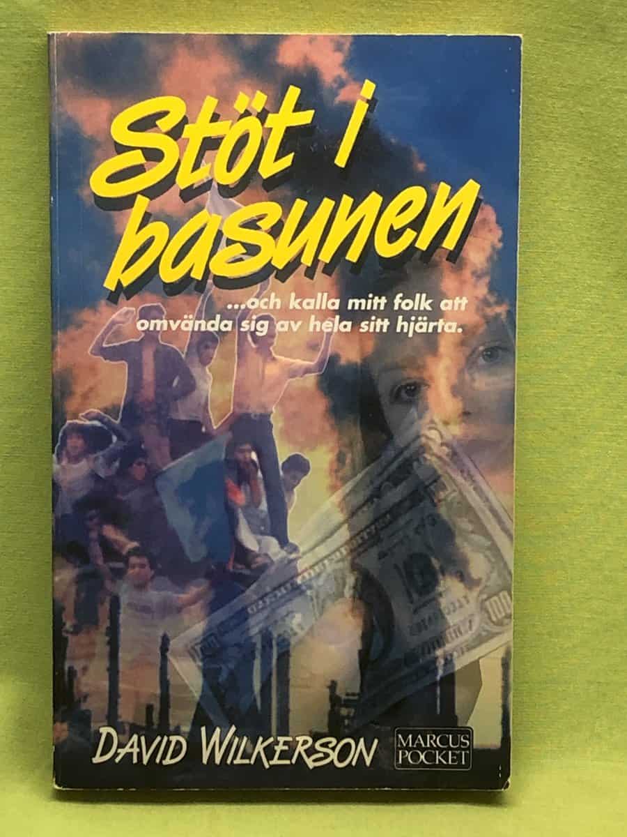 David Wilkerson : Stöt i basunen