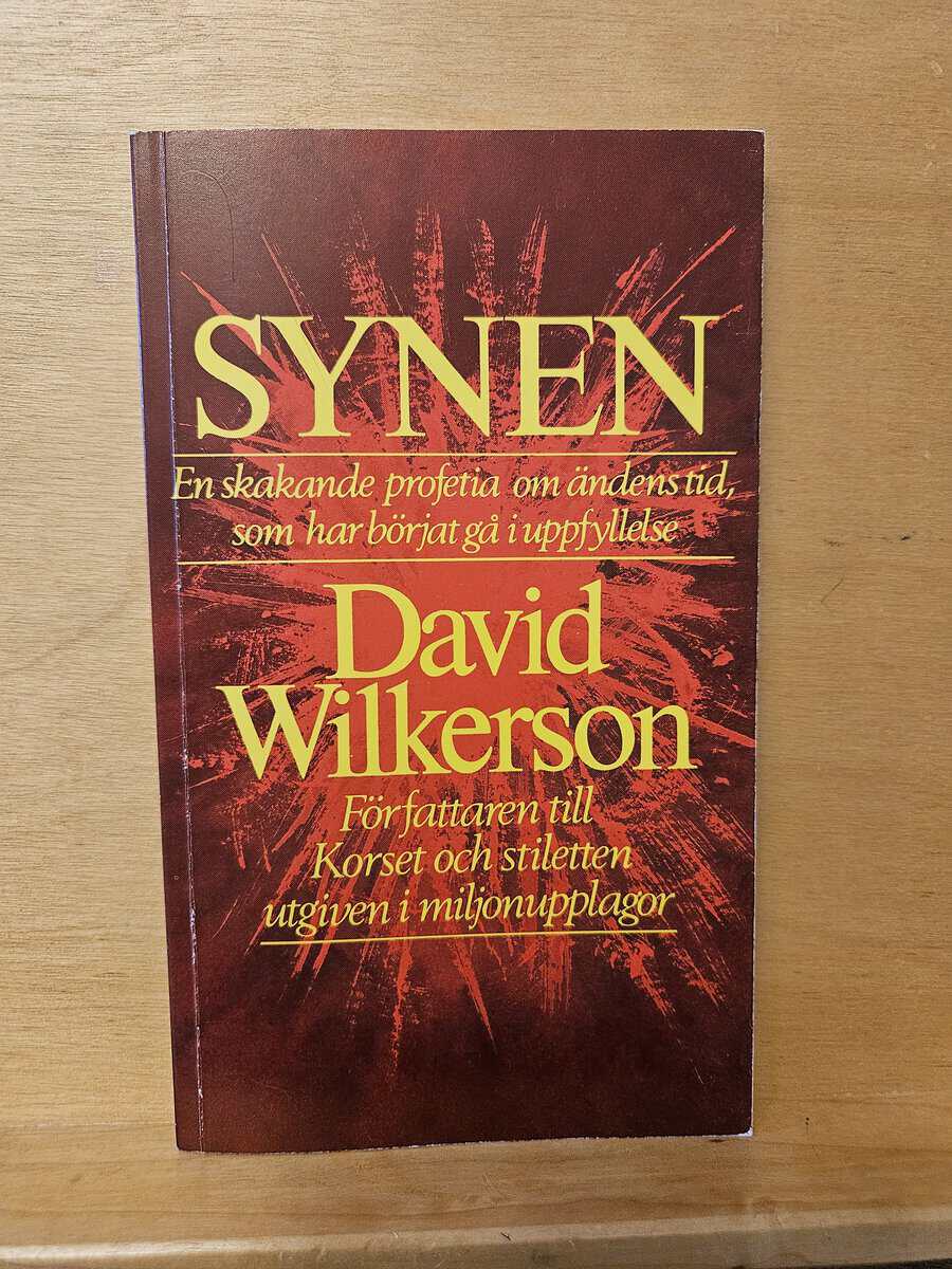 David Wilkerson : Synen