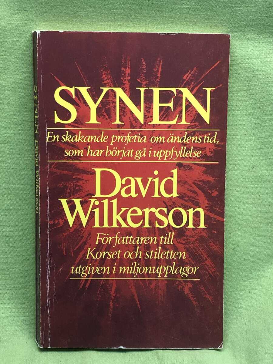 David Wilkerson : Synen