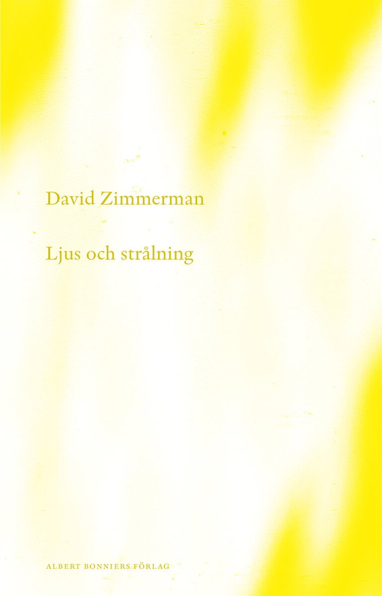 David Zimmerman : Ljus och strålning