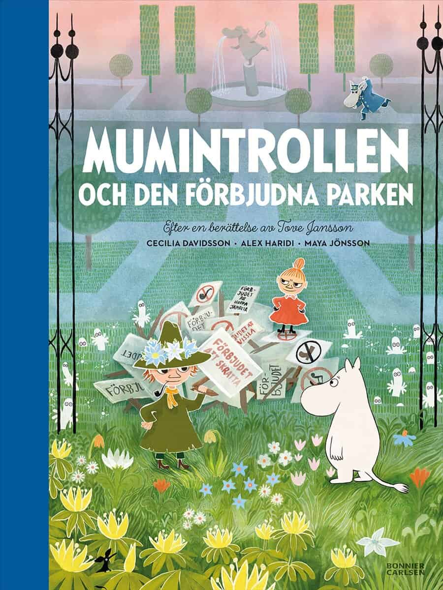Davidsson, Cecilia ; Jansson, Tove ; Haridi, Alex : Mumintrollen och den förbjudna parken