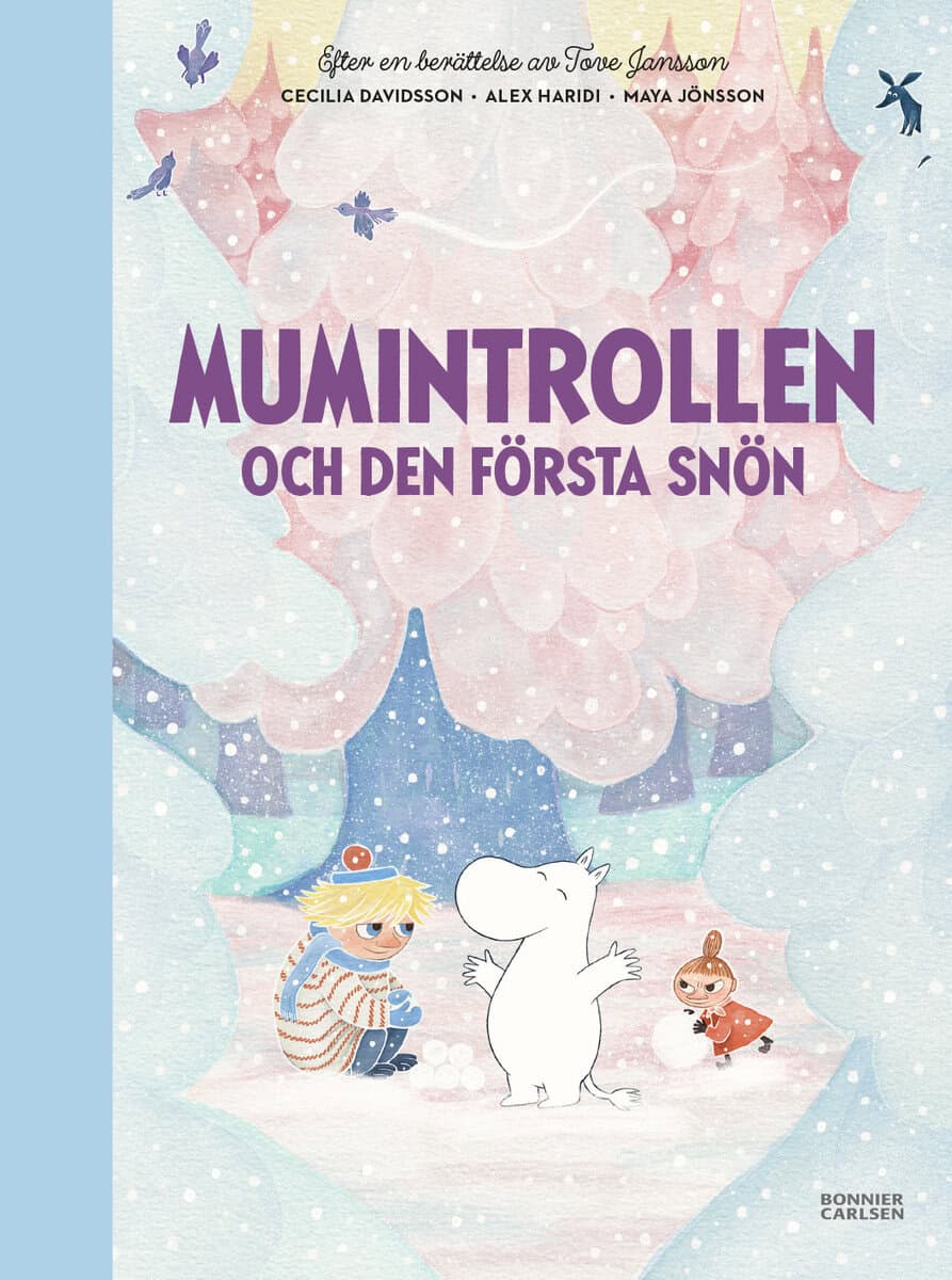 Davidsson, Cecilia; Jansson, Tove; Haridi, Alex : Mumintrollen och den första snön