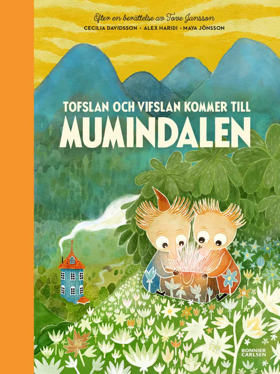 Davidsson, Cecilia ; Jansson, Tove ; Haridi, Alex : Tofslan och Vifslan kommer till Mumindalen