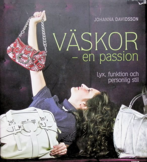 Davidsson Johanna : Väskor - en passion