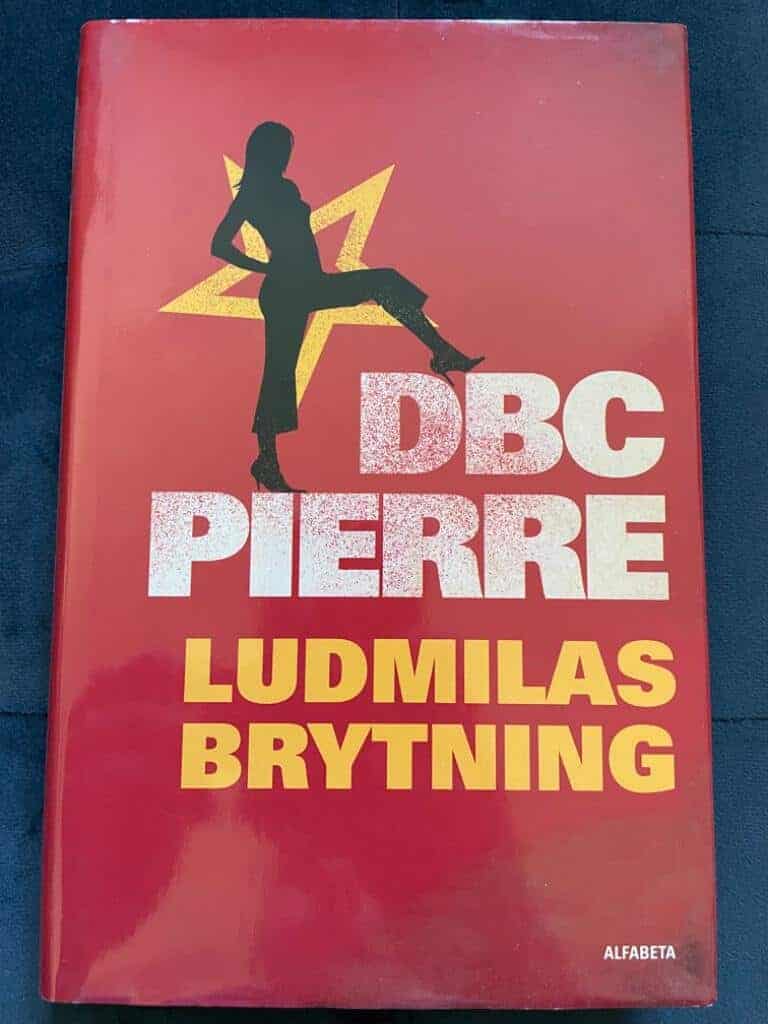 DBC Pierre : Ludmilas brytning