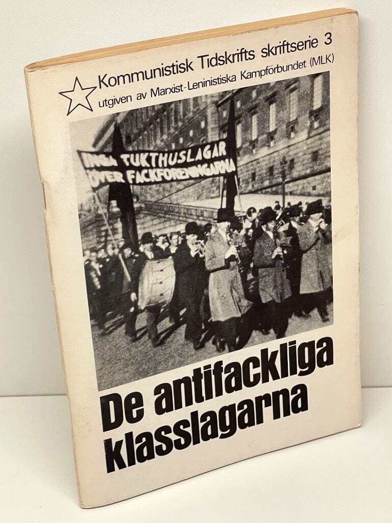 De antifackliga klasslagarna