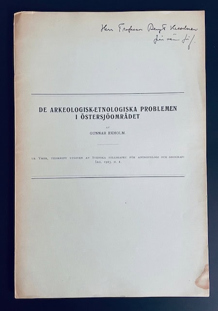 De arkeologisk-etnologiska problemen i Östersjöområdet.Ekholm, Gunnar.