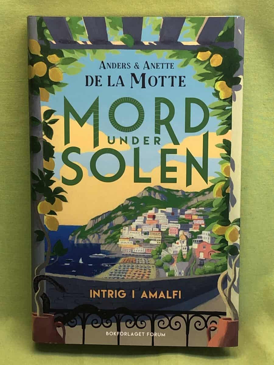 De la Motte, Anders, De la Motte, Anette : Intrig i Amalfi