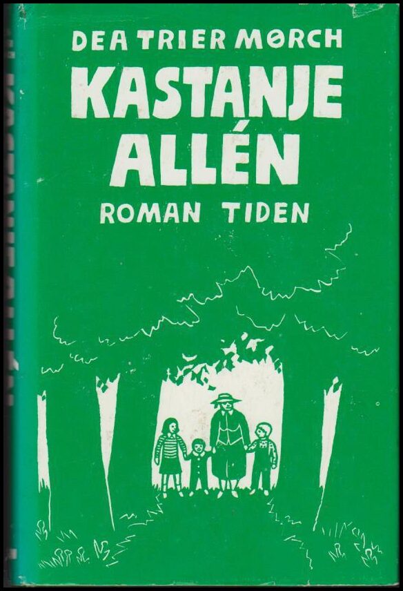Dea Trier Mørch : Kastanjeallén