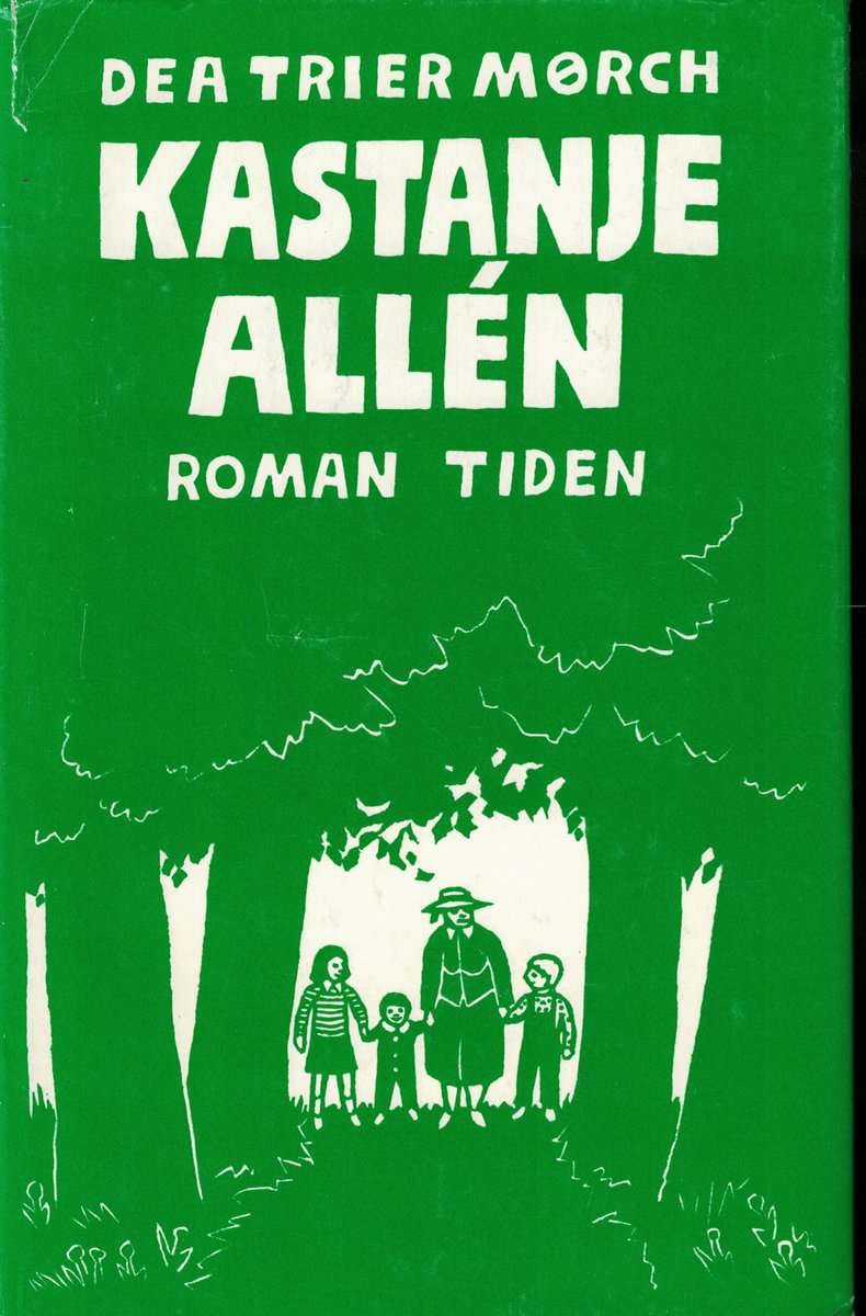 Dea Trier Mørch : Kastanjeallén