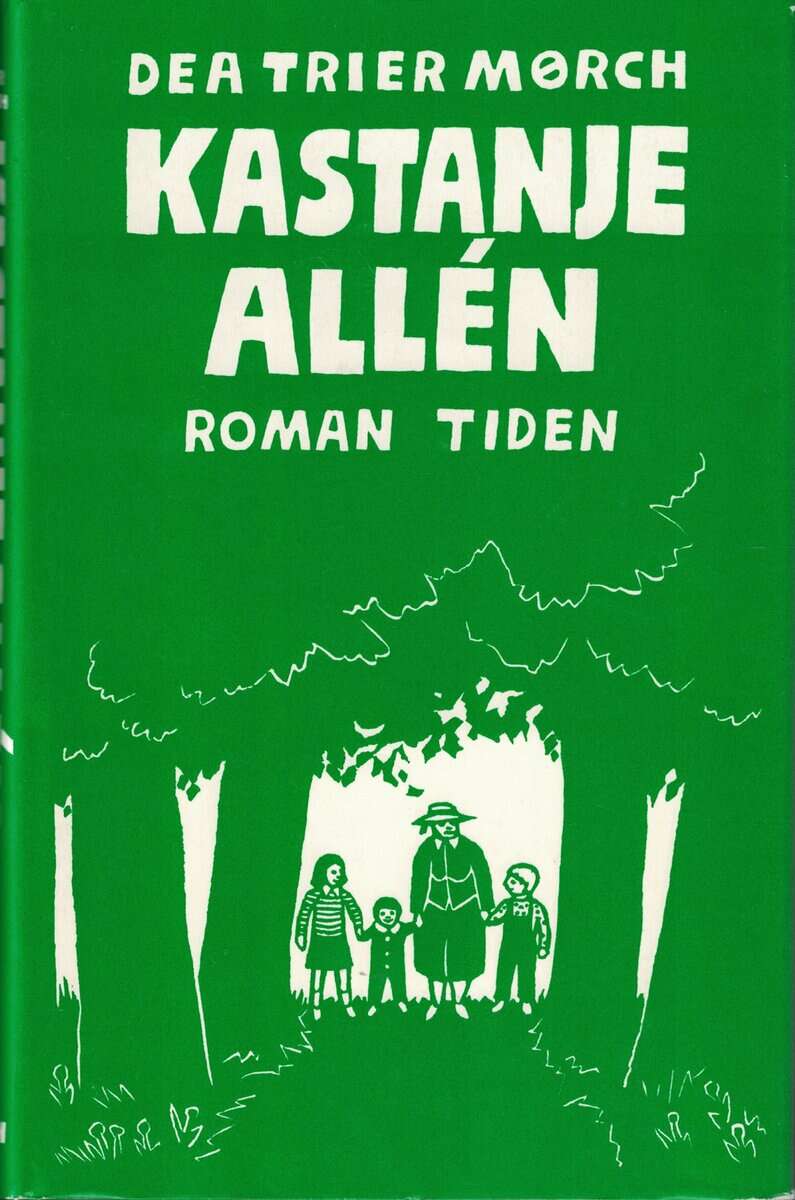 Dea Trier Mørch : Kastanjeallén