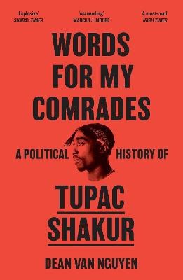 Dean Van Nguyen : Words for My Comrades