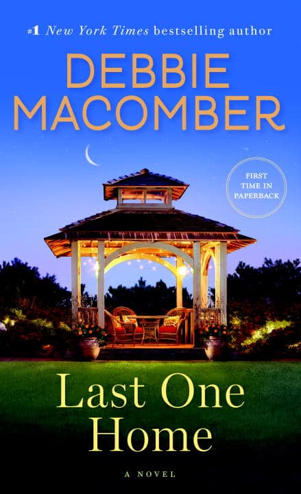 Debbie Macomber : Last one home