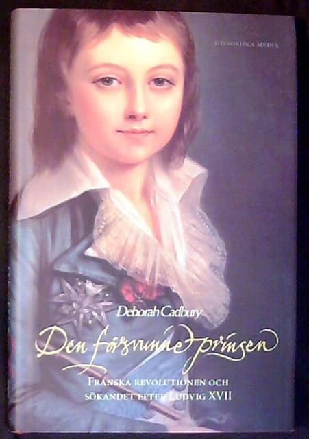 DEBORAH. CADBURY : Den försvunne prinsen