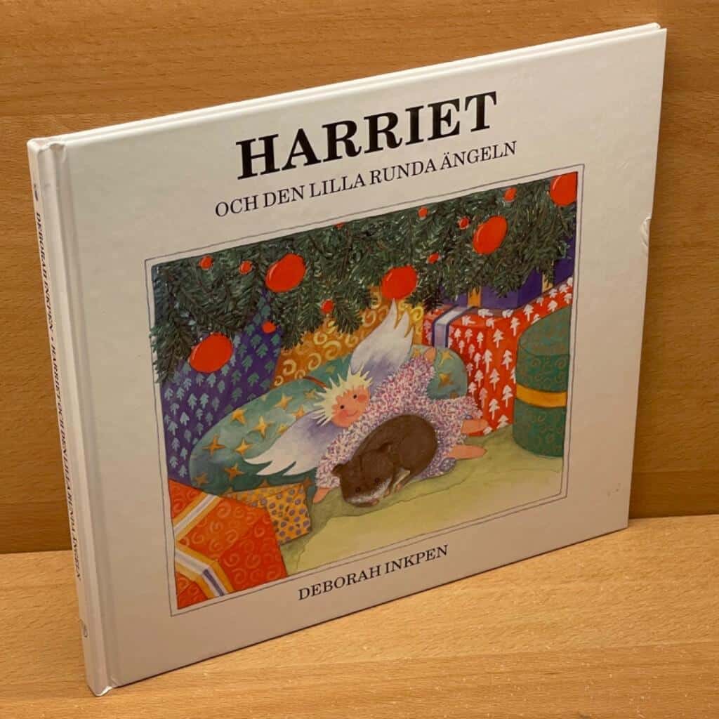 Deborah Inkpen : Harriet och den lilla runda ängeln