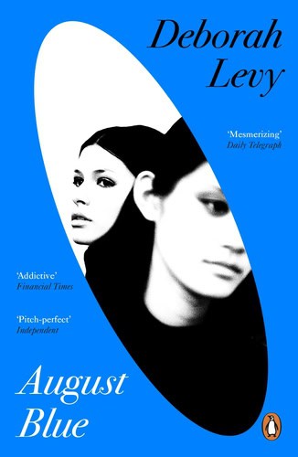 Deborah Levy : August Blue