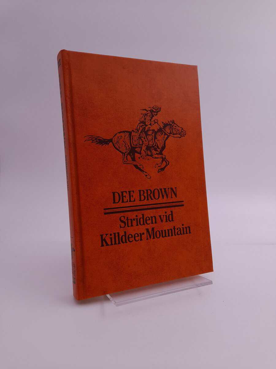 Dee Brown : Striden vid Killdeer Mountain