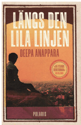 Deepa Anappara : Längs den lila linjen