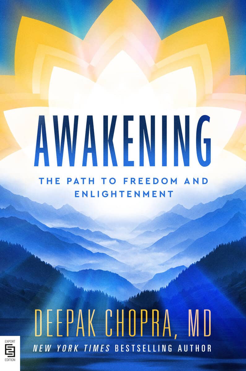 Deepak Chopra : Awakening