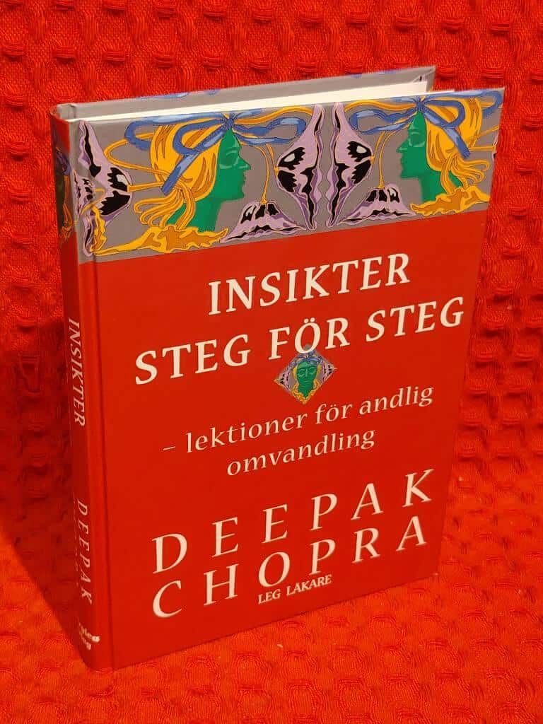 Deepak Chopra : Insikter steg för steg