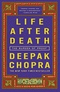 Deepak Chopra : Life After Death