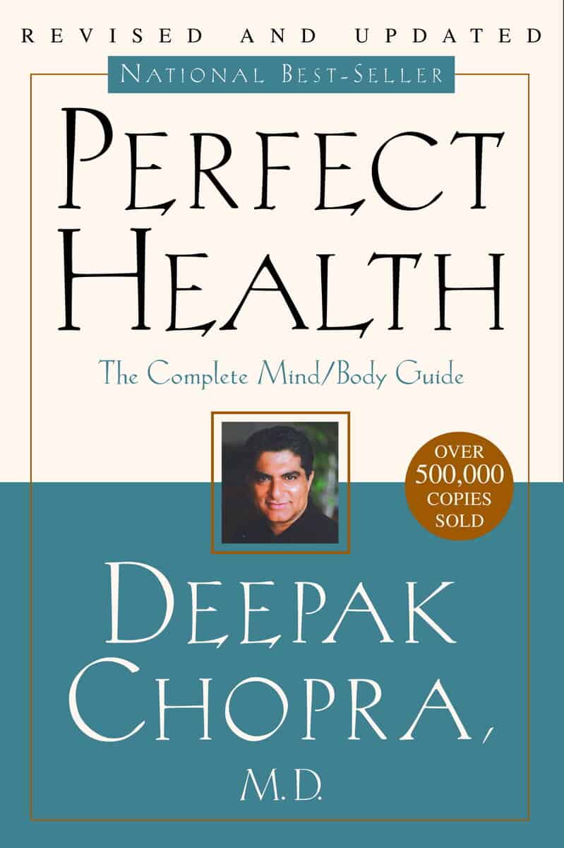 Deepak Md Chopra : Perfect health