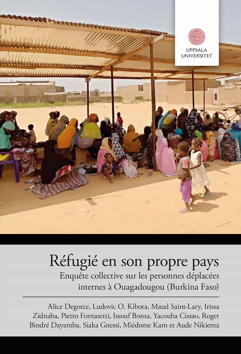 Degorce, Alice ; Kibora, Ludovic O ; Saint-Lary, Maud ; Irissa , Zidnaba : Réfugié en son propre pays
