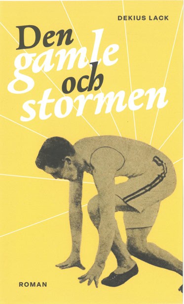 Dekius Lack : Den gamle och stormen