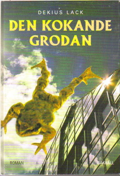 Dekius Lack : Den kokande grodan