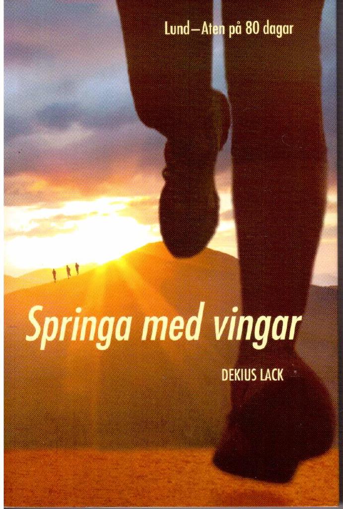 Dekius Lack : Springa med vingar