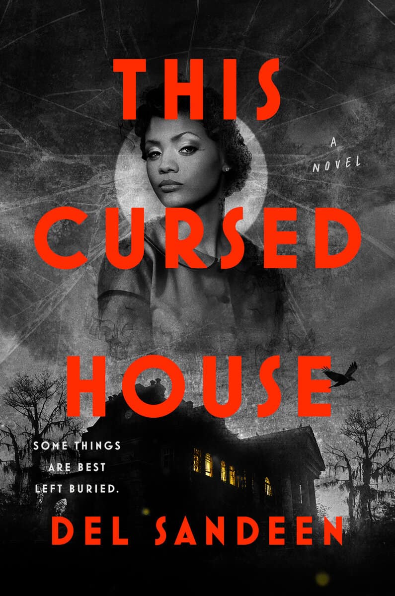 Del Sandeen : This Cursed House