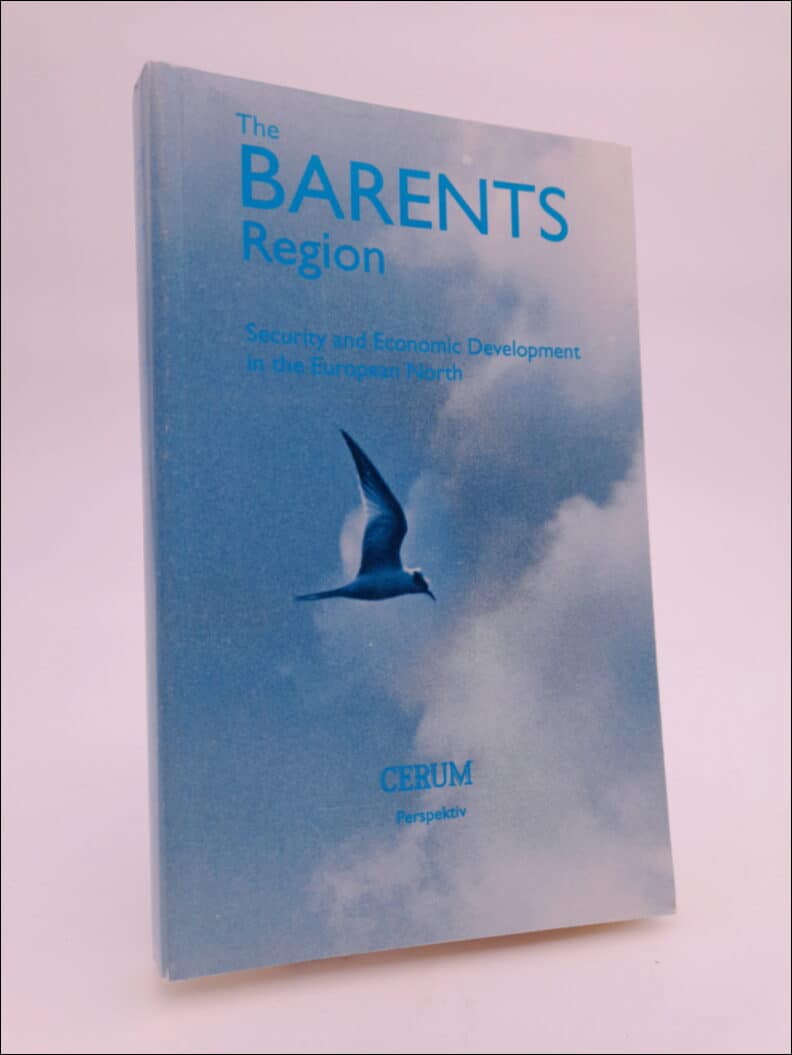 Dellenbrant, Jan Åke ; Olsson, Mats-Olov : The Barents region