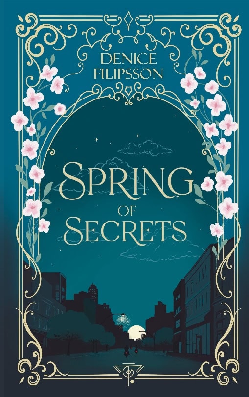 Denice Filipsson : Spring of secrets