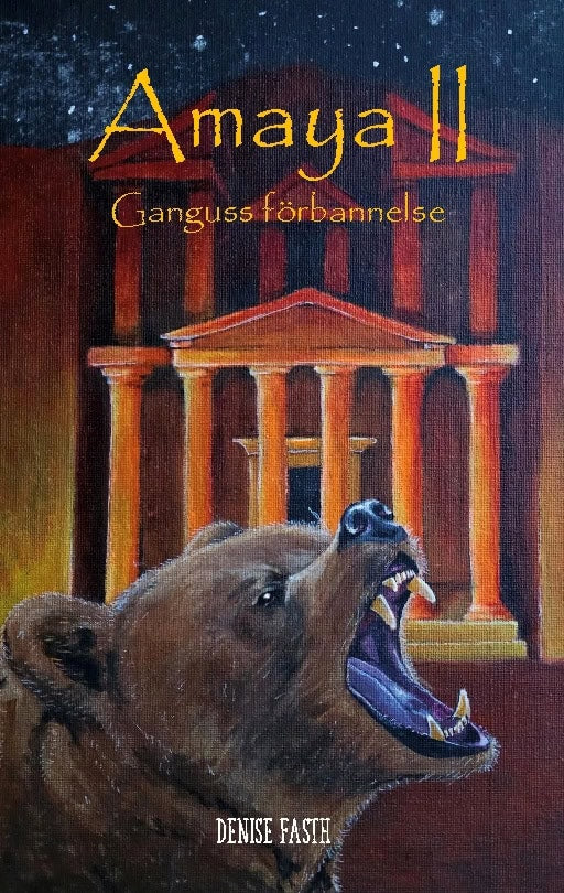 Denise Fast : Ganguss förbannelse