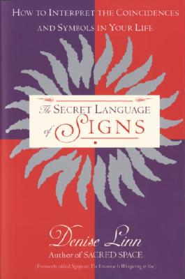 Denise Linn : Secret Language of Signs