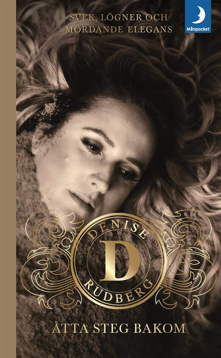 Denise Rudberg : Åtta steg bakom