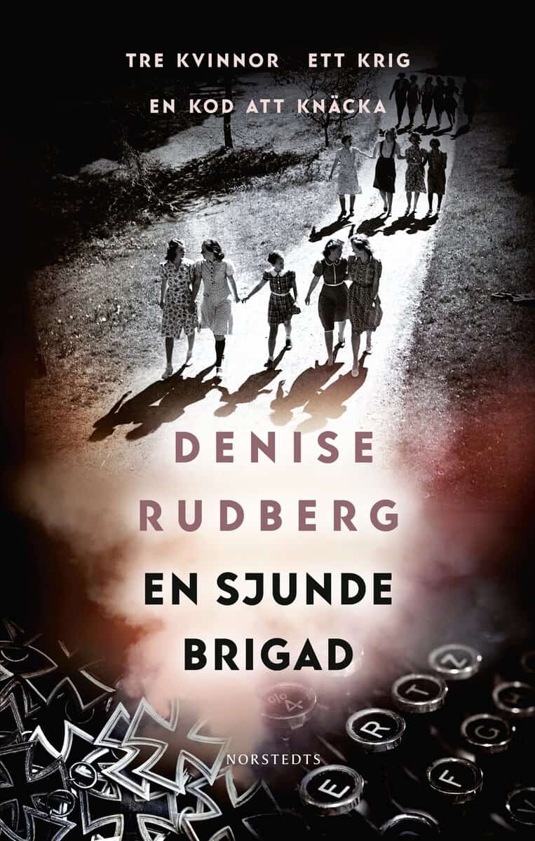 Denise Rudberg : En sjunde brigad