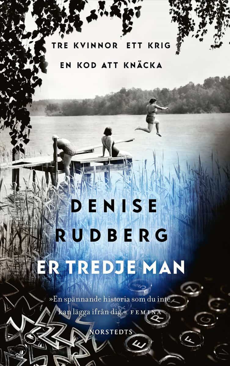 Denise Rudberg : Er tredje man
