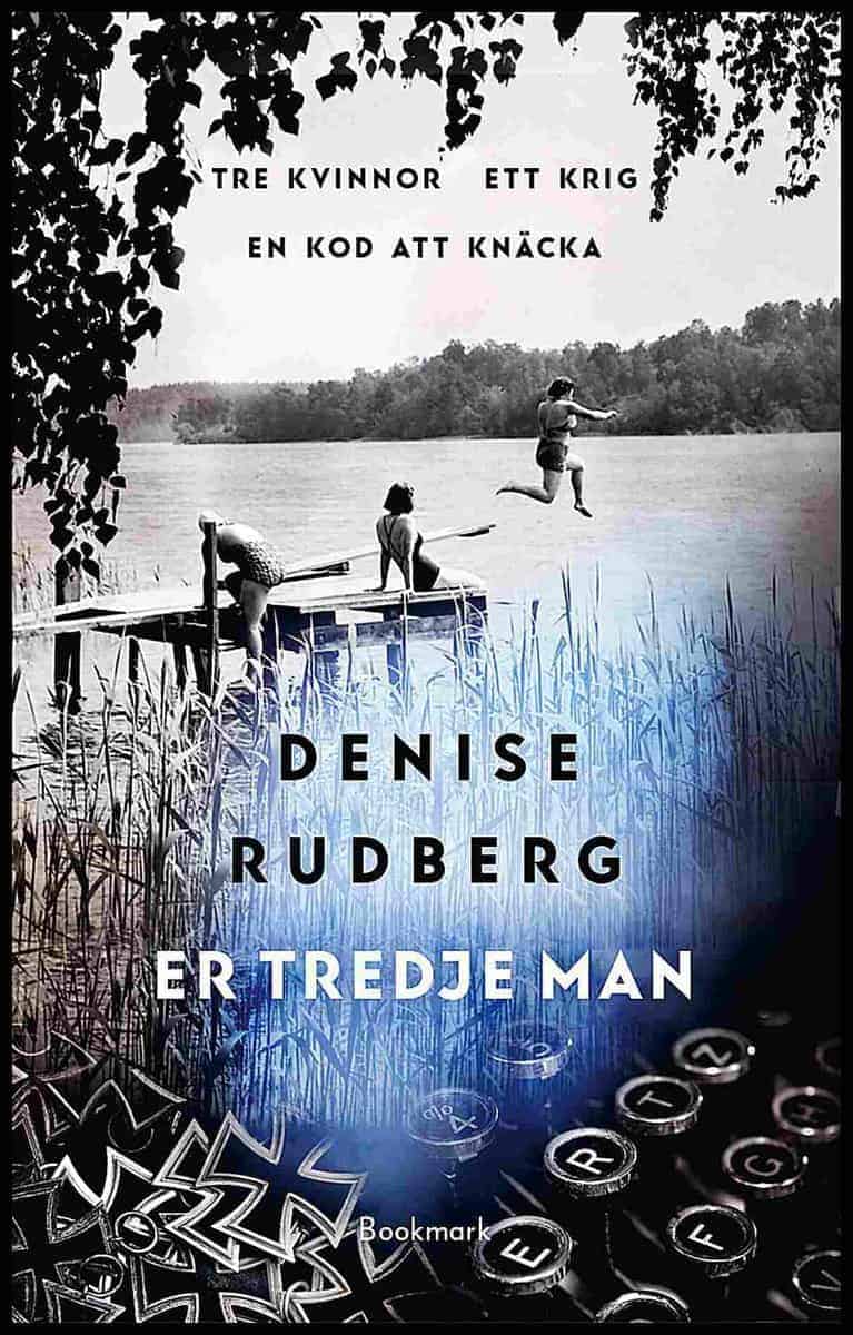 Denise Rudberg : Er tredje man
